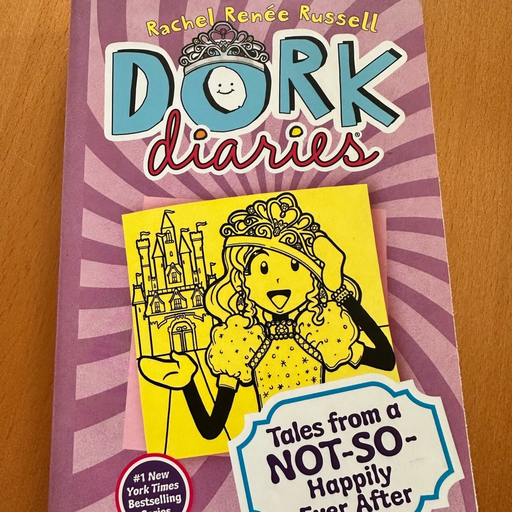 “ dork diaries: Tales from a NOT-SO- Happily Ever After. By Rachel Renee russell